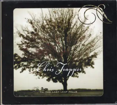 'til the Last Leaf Falls