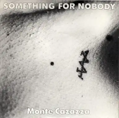 Something For Nobody