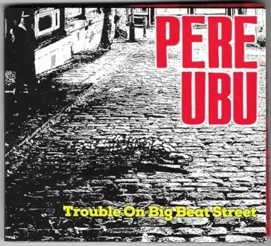 Trouble on Big Beat Street