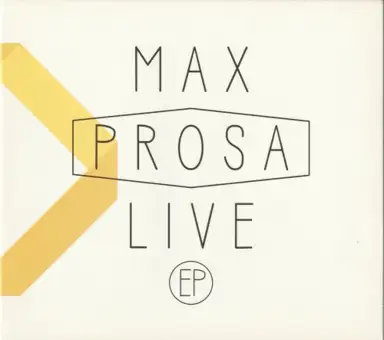 Max Prosa Live EP