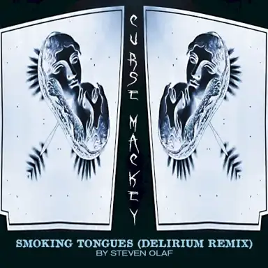Smoking Tongues (Delirium remix by Steven Olaf)