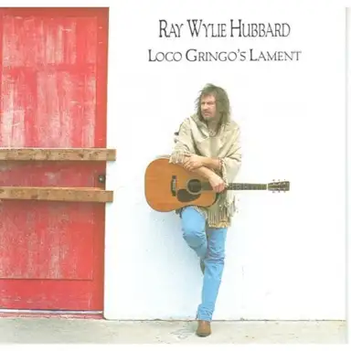 Loco Gringo’s Lament