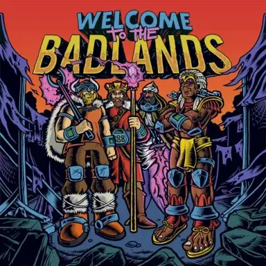 Welcome to the Badlands
