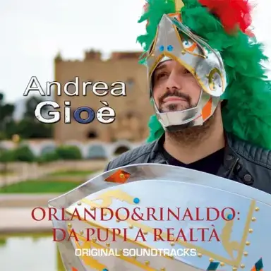 Orlando & Rinaldo: Da Pupi a Realtà (original Soundtracks)