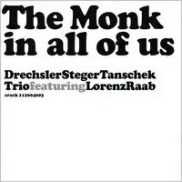 The Monk in all of us