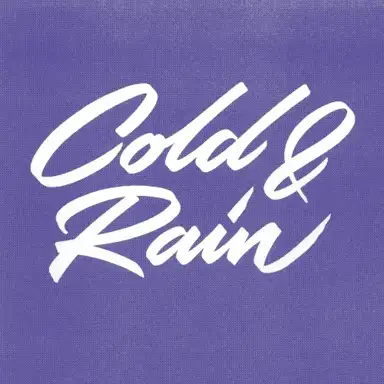 Cold & Rain