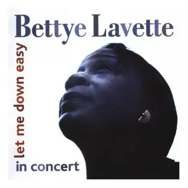 Let Me Down Easy: In Concert