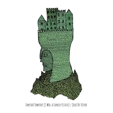 Empire! Empire! (I Was A Lonely Estate) / Joie De Vivre