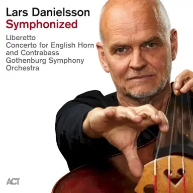 Lars Danielsson Symphonized