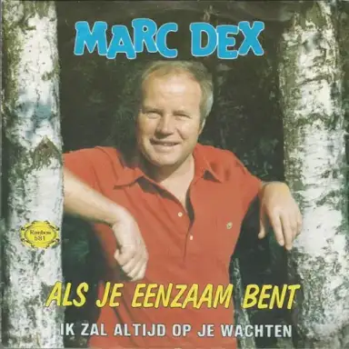 Als je eenzaam bent / Ik zal altijd op je wachten