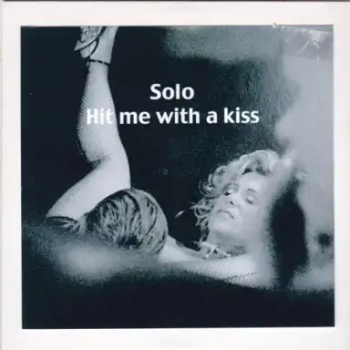 Hit Me With a Kiss