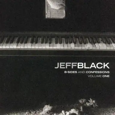 B-Sides and Confessions, Volume One