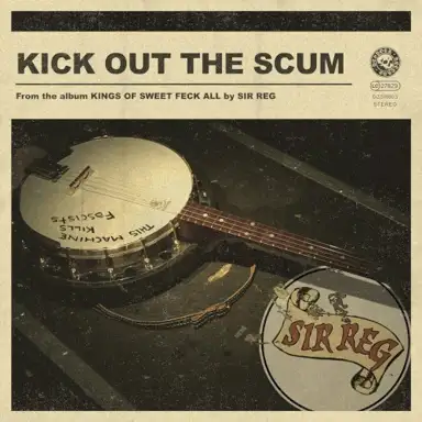 Kick Out the Scum