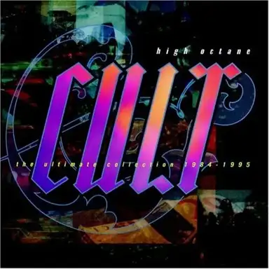 High Octane Cult: The Ultimate Collection 1984-1995