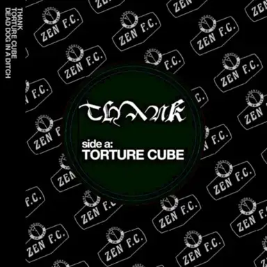 Torture Cube / Dead Dog in a Ditch
