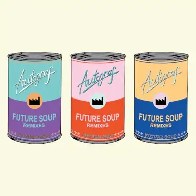 Future Soup Remixes