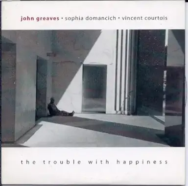 The Trouble With Happiness