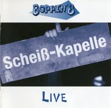 Scheiß-Kapelle Live