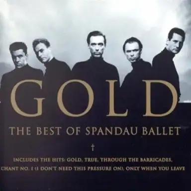 Gold: The Best of Spandau Ballet
