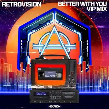 Better With You (VIP Mix)