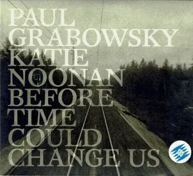 Before Time Could Change Us