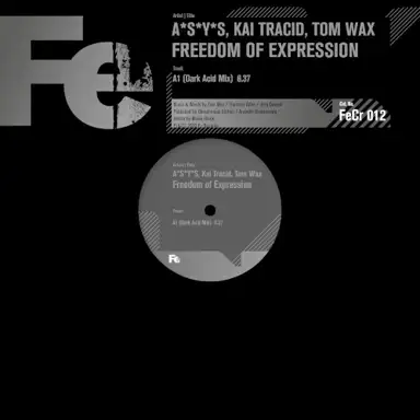 Freedom Of Expression (Dark Acid mix)