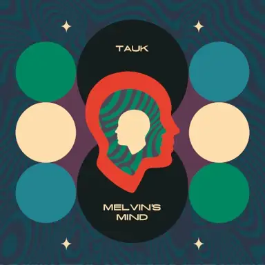 Melvin’s Mind