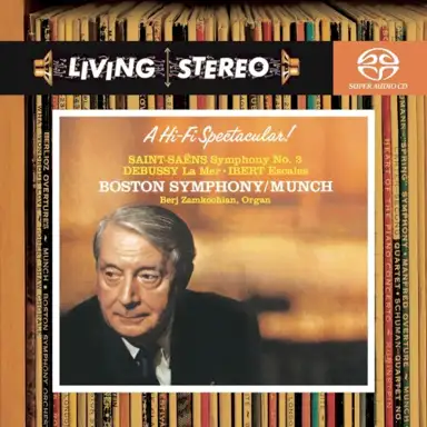 Saint-Saëns: Symphony no. 3 / Debussy: La Mer / Ibert: Escales