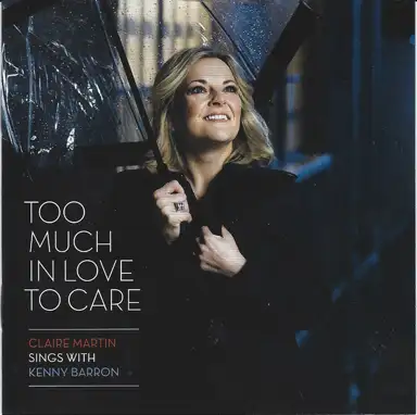 Too Much in Love to Care