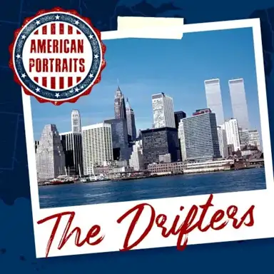 American Portraits: The Drifters