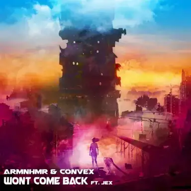 Won’t Come Back