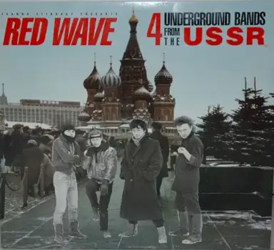 Red Wave: 4 Underground Bands from the USSR