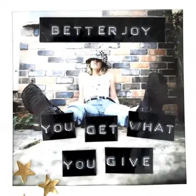 you get what you give