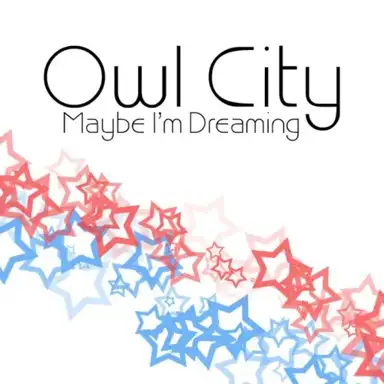 Maybe I’m Dreaming