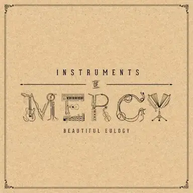 Instruments of Mercy