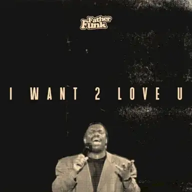 I Want 2 Love U