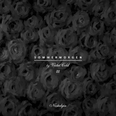 Sommermorgen (Pt. III) - Nostalgia