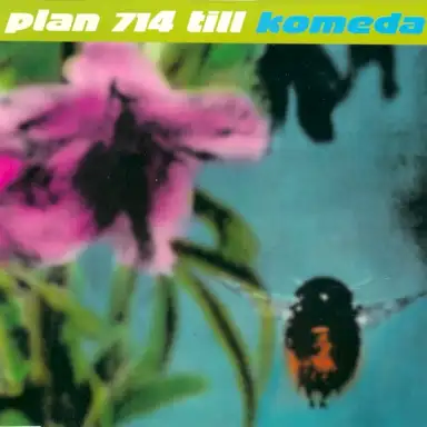 Plan 714 till Komeda
