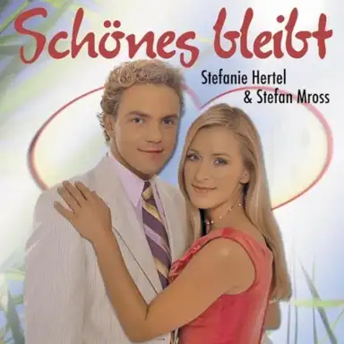 Schönes bleibt