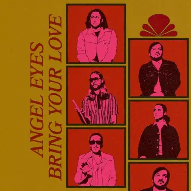 Bring Your Love / Angel Eyes