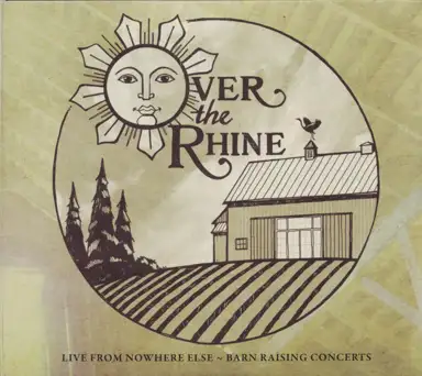 Live From Nowhere Else: Barn Raising Concerts