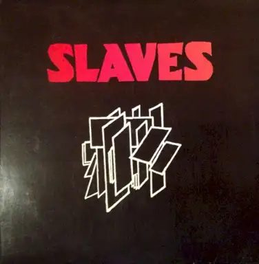 Slaves