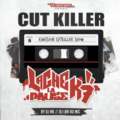 Cut Killer Presente Lache La Pause K7