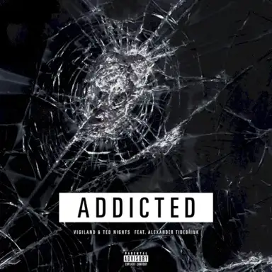 Addicted