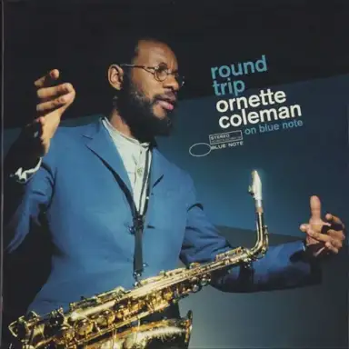 Round Trip: Ornette Coleman on Blue Note