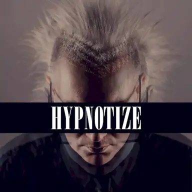 Hypnotize