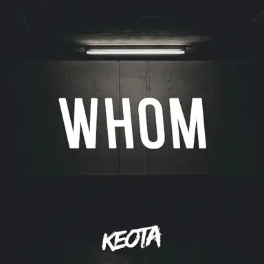 Whom