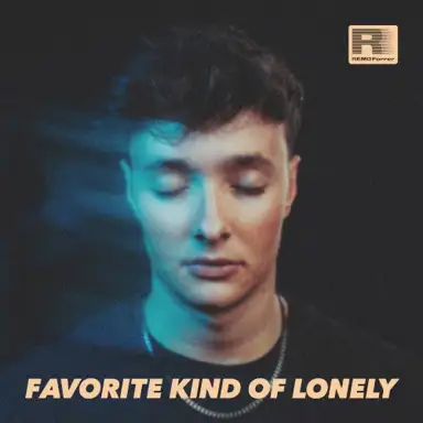 Favorite Kind Of Lonely