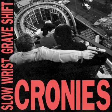 Slow Wrist, Grave Shift