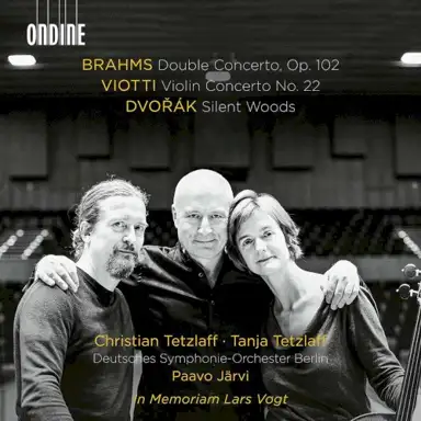 Brahms: Double Concerto / Viotti: Violin Concerto No. 22 / Dvorák: Silent Woods